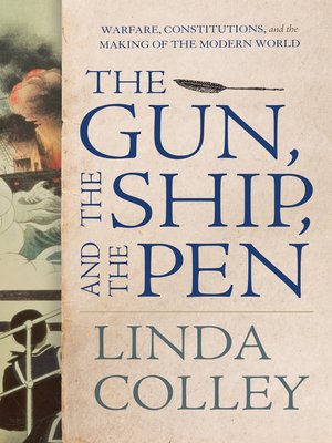 cover image of The Gun, the Ship, and the Pen